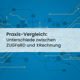 ZUGFeRD vs. XRechnung: Der Praxis-Vergleich für Ihr KMU